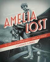 Amelia Lost: The Life And Disappearance Of Amelia Earhart